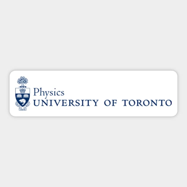 University of Toronto Physics Sticker by dragoneagle11